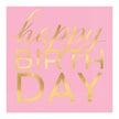 16 Serviettes en papier roses happy birthday doré