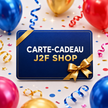 Carte Cadeau J2F-SHOP